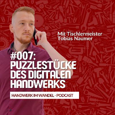 #007 Puzzlestücke des digitalen Handwerks