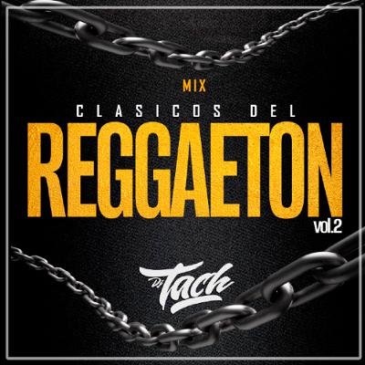Mix Clasicos del Reggaeton vol.2