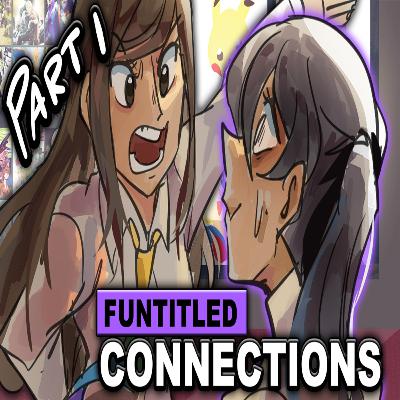 Anime Connections Part 1 - Focus on Themes not overly-specific Character Traits - FunUntitled Game