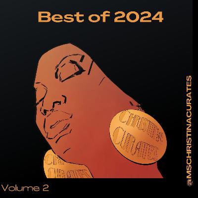 94. Best of 2024 Vol. 2 94. Best of 2024 Vol. 2