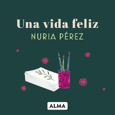 Una vida feliz