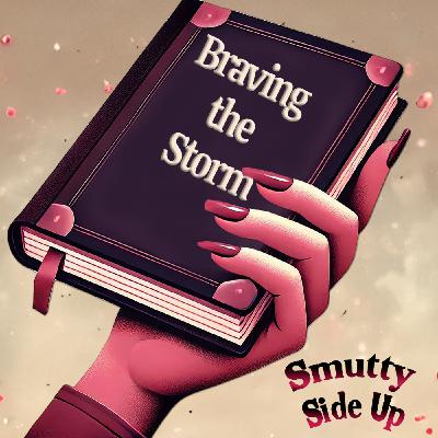 Braving the Storm
