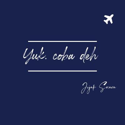 Yuk, coba deh!