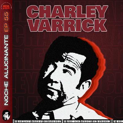 Episodio 55: Charley Varrick (1973) y el cine de Don Siegel