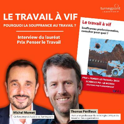 Épisode 12 : Thomas Périlleux et "Le travail à vif" 🇫🇷