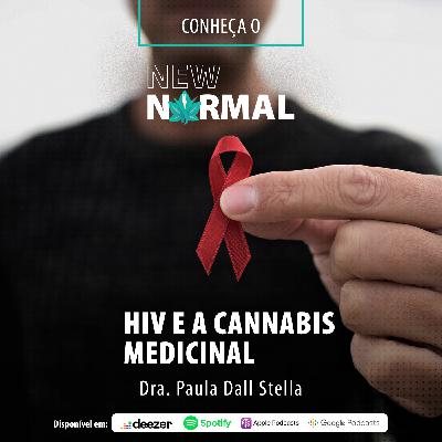 Episódio 20: HIV E A CANNABIS MEDICINAL Episódio 20: HIV E A CANNABIS MEDICINAL
