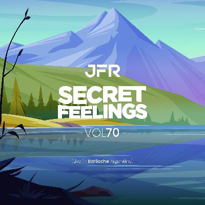 JFR - Secret Feelings Vol 70 (Live In Bariloche Argentina)