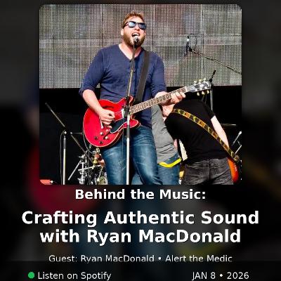 Behind the Music: Crafting Authentic Sound with Ryan MacDonald