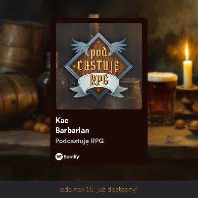 Kac Barbarian - Kampania DnD