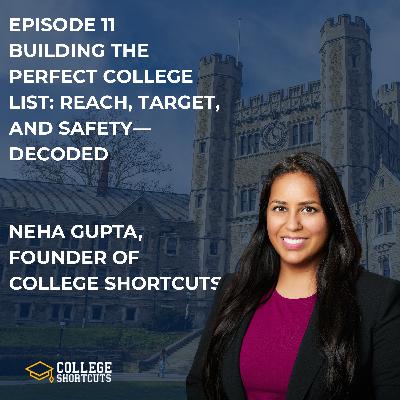 Building the Perfect College List: Reach, Target, and Safety—Decoded