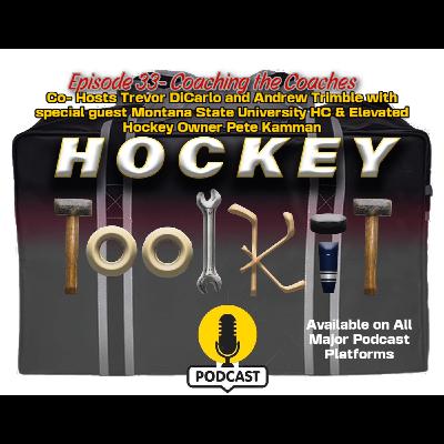 Sharpening Your Coaching Skills W/ Pete Kamman of Elevated Hockey Sharpening Your Coaching Skills W/ Pete Kamman of Elevated Hockey