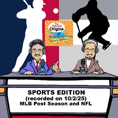 288: Sports Edition Part 1 MLB Post Season and NFL