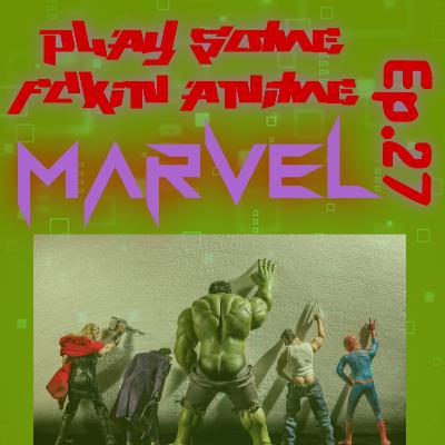 ep.27 MARVEL (redo)