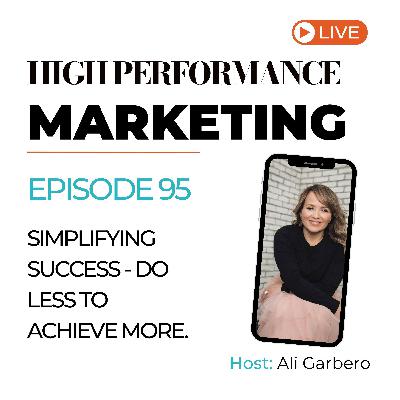 Simplifying Success - Do Less To Achieve More