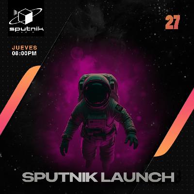 SPUTNIK LAUNCH - Entre el pasado y el futuro 12/03/2026