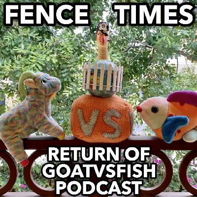 RETURN OF GOATVSFISH PODCAST RETURN OF GOATVSFISH PODCAST