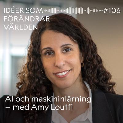 AI och maskininlärning – med Amy Loutfi