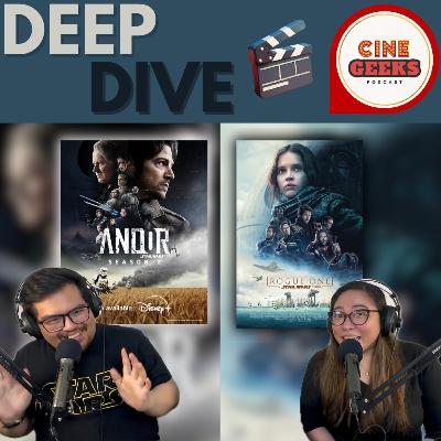 107. STAR WARS ANDOR & ROGUE ONE: Complete Spoilers Deep Dive!