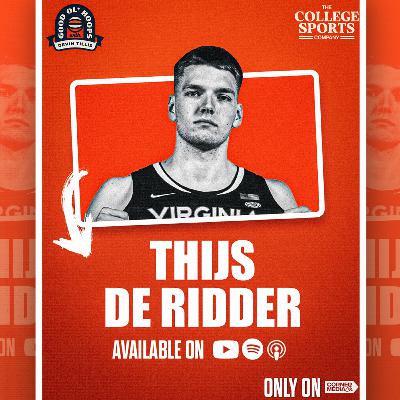 Thijs De Ridder REVEALS Why He Chose UVA After Playing Pro in Europe | Good Ol' Hoops Thijs De Ridder REVEALS Why He Chose UVA After Playing Pro in Europe | Good Ol' Hoops