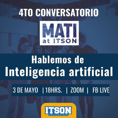 4to Conversatorio: Hablemos de Inteligencia Artificial
