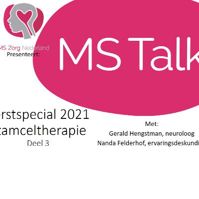 MS Talk Kerstspecial 2021; Stamceltherapie deel 3