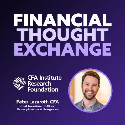 Decoding Investor Behavior and Avoiding Mistakes with Peter Lazaroff