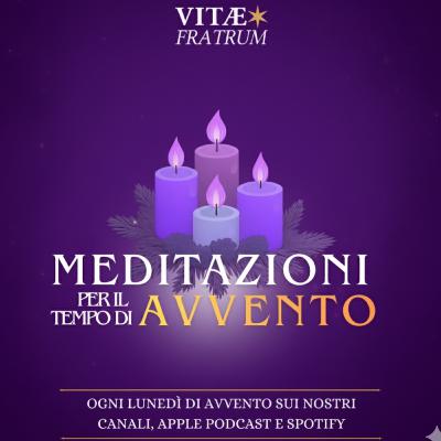 Meditazione d'Avvento - IV