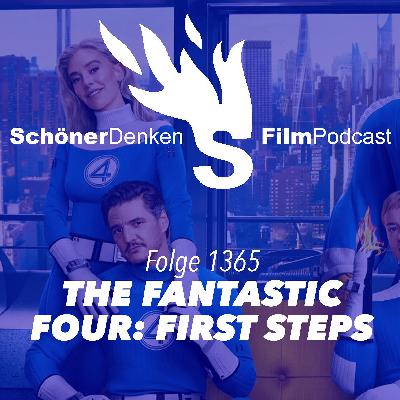 Folge 1365: THE FANTASTIC FOUR FIRST STEPS – Vier gewinnt