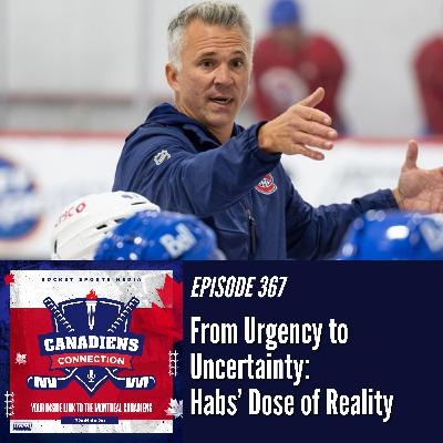 From Urgency to Uncertainty: Habs’ Dose of Reality | Canadiens Connection ep 367