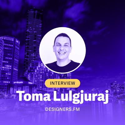 #1 · Toma Lulgjuraj · 🇦🇺 · Digital Strategist