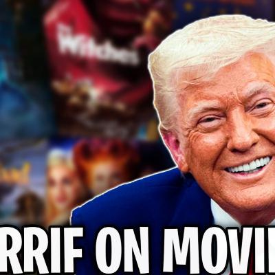 What Would a 100% Trump Tariff on Movies Mean? What Would a 100% Trump Tariff on Movies Mean?