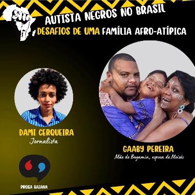 Autistas negros no Brasil: Desafios de uma Família Afro-atípica Autistas negros no Brasil: Desafios de uma Família Afro-atípica