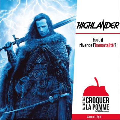 Highlander : Faut-il rêver de l'immortalité ?