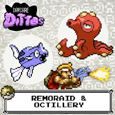 Remoraid & Octillery