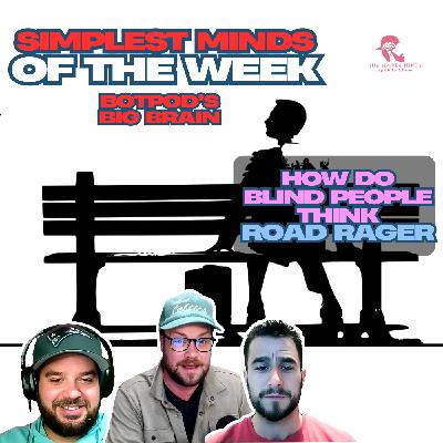 How do blind people think and a Road Rager How do blind people think and a Road Rager