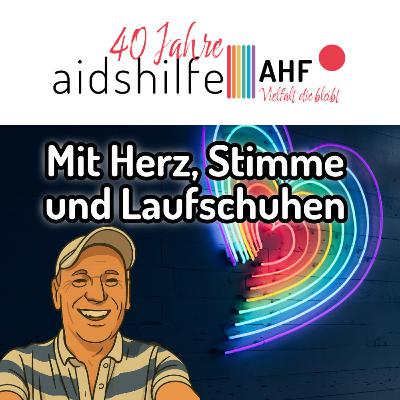 40 Jahre AHF – Mit Herz, Stimme und Laufschuhen für die AIDS-Hilfe