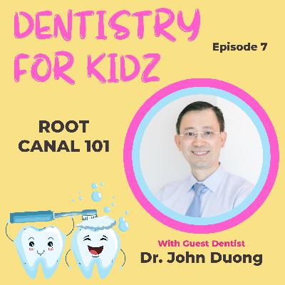 Root Canal 101 | Dr. John Duong