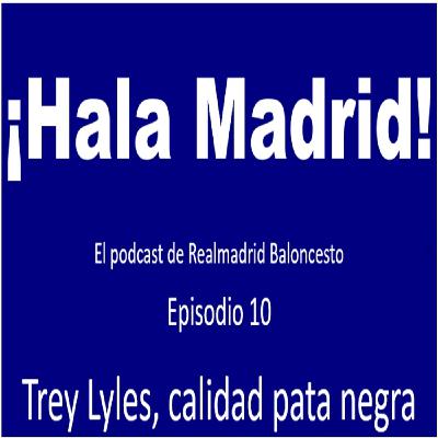 Ep. 10: Trey Lyles, calidad pata negra