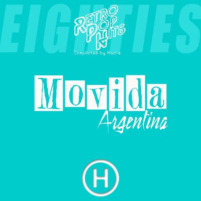 80s Movida Argentina (Compilated by Hache)