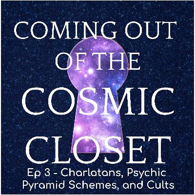 Building Trust - Pt. 1 (Charlatans, Psychic Pyramid Schemes, and Cults)