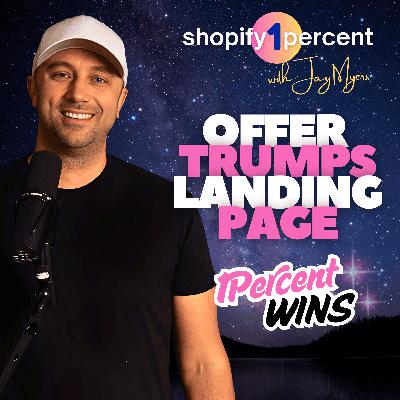 🏆 SHOPIFY 1% WINS: Offer vs Landing Page. Which is more important?