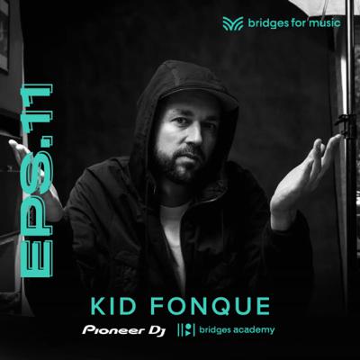 Episode 11: Kid Fonque