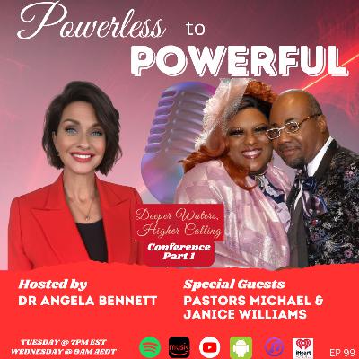 EPISODE 99: Deeper Waters, Higher Calling – Part 1 🌊🔥
