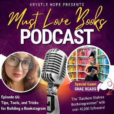 66. Tips, Tools, and Tricks for Building a Bookstagram with Shae Reads