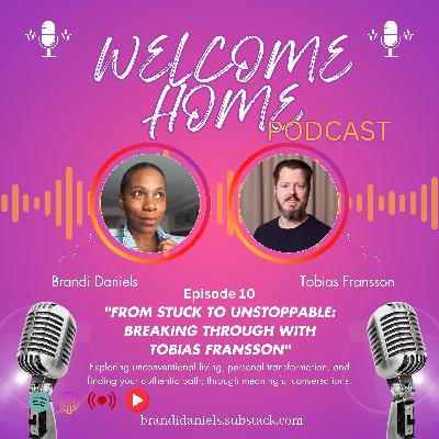 Epi. 11: From Stuck to Unstoppable: Breaking Through with Tobias Fransson