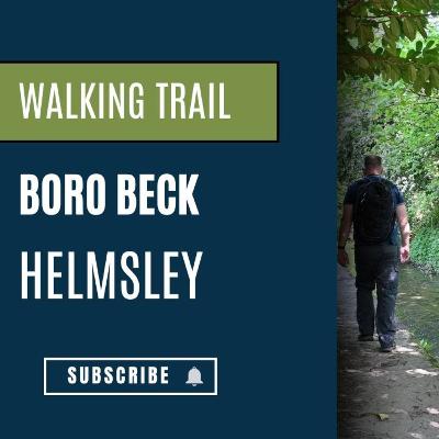 Episode 3.3 Helmsley Boro Beck Circuit Yorkshire Walking Trail