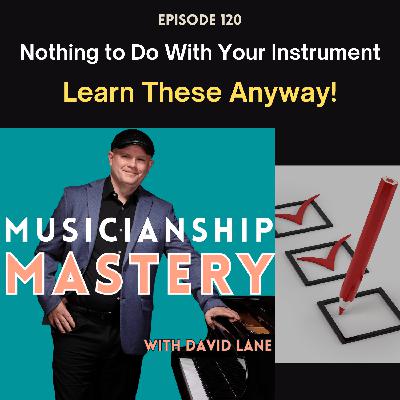 Musician Tools You Should Learn That Have Nothing to Do With Your Instrument