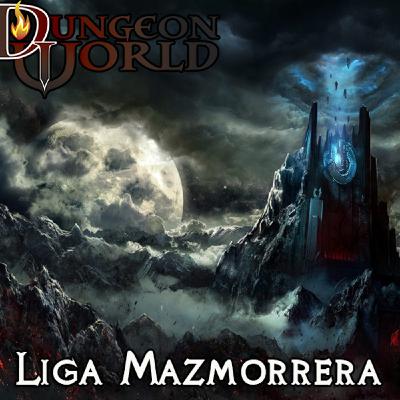Liga del Mazmorreo Parte 3/5