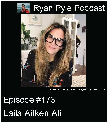 #173 | Laila Aitken Ali