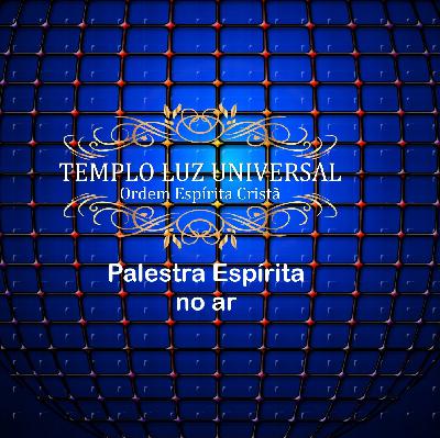 113 - Carlos Murta - Fala sobre: Desencarnação 113 - Carlos Murta - Fala sobre: Desencarnação